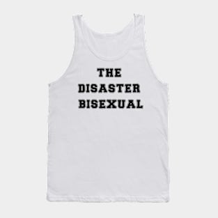 The Disaster Bisexual Tank Top